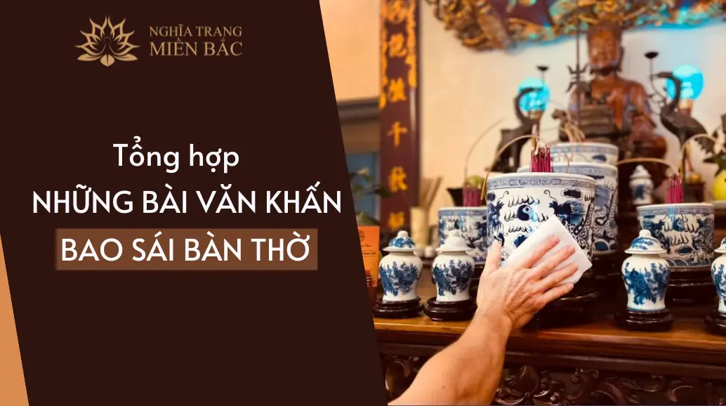 Tổng hợp những bài văn khấn bao sái bàn thờ